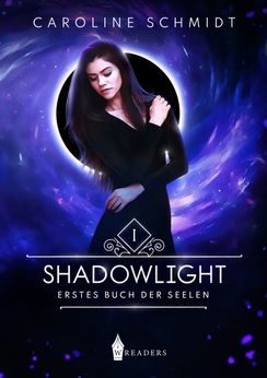 Shadowlight I – Erstes Buch der Seelen