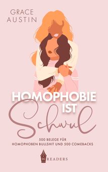 Homophobie ist schwul